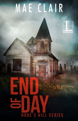 book cover for End of Day by Mae Clair shows an old abandoned church with a graveyard in the background